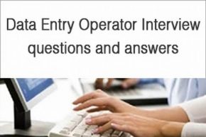Data Entry Operator interview questions and answers