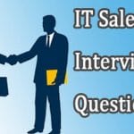 IT Sales Interview questions and answers