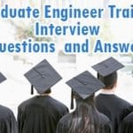 Graduate Engineer Trainee Interview Questions