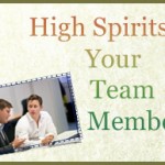 High Spirits of Your Team Members tips