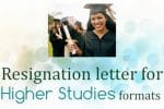 Resignation letter for higher studies