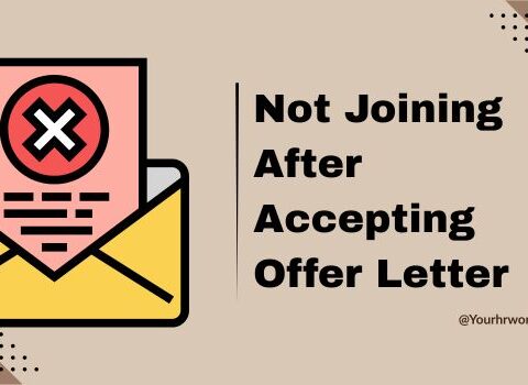 Not Joining After Accepting Offer Letter