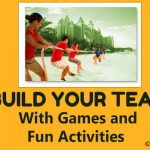 Build Your Team with Games and Fun Activities