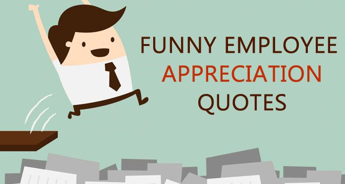10 Funny Employee Appreciation Quotes Sayings And Messages 2024 HR 