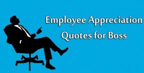 Employee Appreciation Quotes for Boss - Thank You Messages