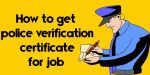 Police verification certificate for job In India - Police Clearance Certificate