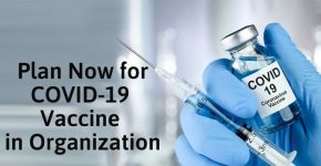 Plan for COVID-19 Vaccine in Organization, COVID vaccine company