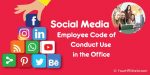 Social Media Employee Code of Conduct Office, Employee Social Media Policy