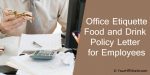 Office etiquette food and drink Policy Letter, Eating Etiquette, employees