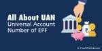 Universal Account Number (UAN) of EPF