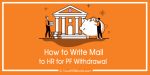 PF Withdrawal Request Mail Format to HR - Provident Fund Email Sample, Example