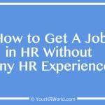 HR Jobs Without Any Experience, Entry Level Human Resources jobs