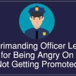 Reprimanding an Officer Letter for being Angry for not Promotion