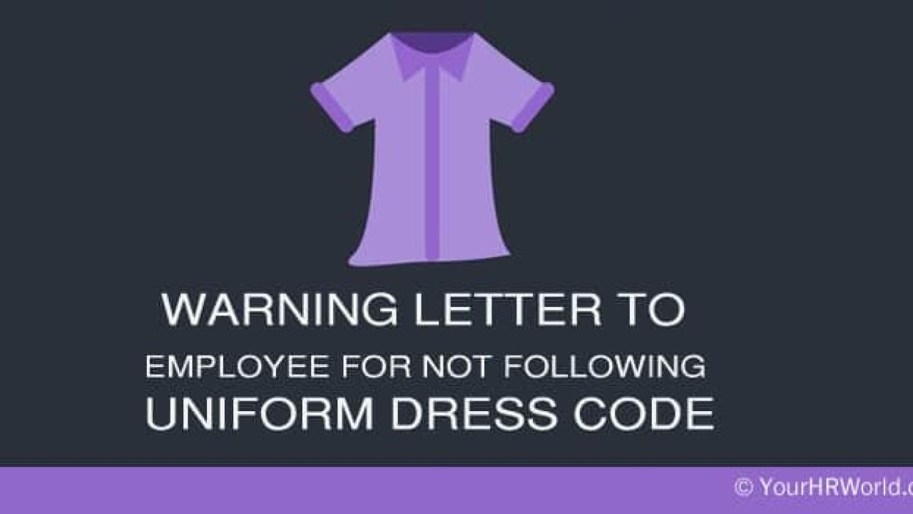 Warning Letter To Employee For Not Following Uniform vrogue.co