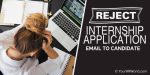 Candidate Reject Internship Application Email Format