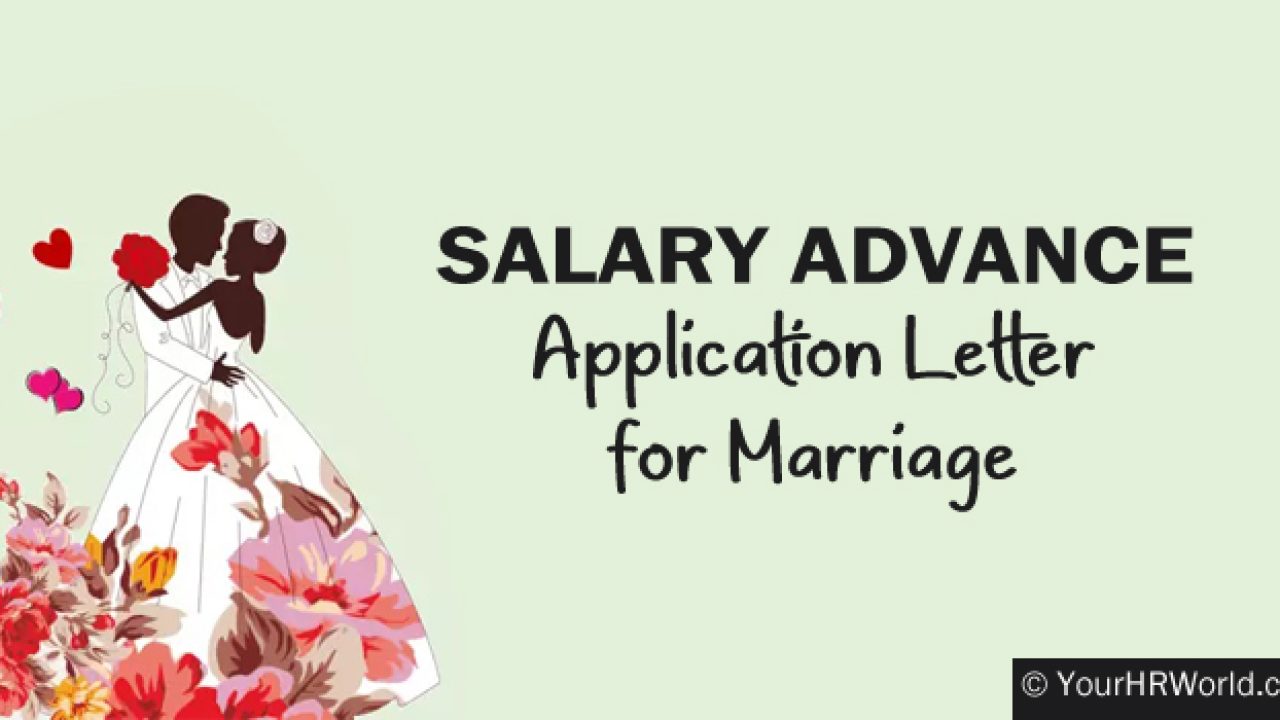 Salary Advance Application Letter Format for Marriage