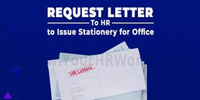 Request Letter to HR to Issue Stationery for Office