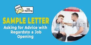 Letter Asking for Advice with Regards to a Job Opening