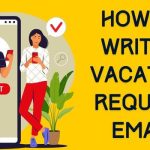 Vacation Request Email Sample Format, Tips