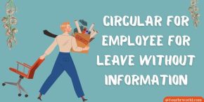Circular for Employee for Leave without Information in Office