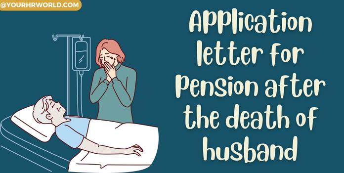 sample application letter for pension after death of husband