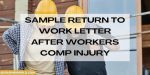 Sample Return to Work Letter after Workers' Comp Injury